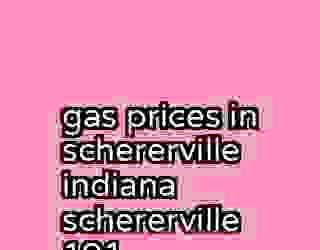 gas prices in schererville indiana schererville 191