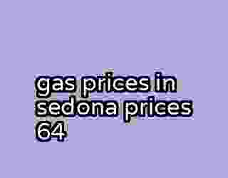 gas prices in sedona prices 64