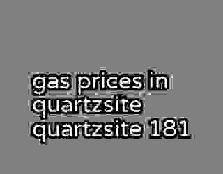 gas prices in quartzsite quartzsite 181