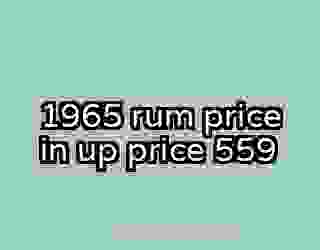1965 rum price in up price 559