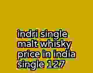 indri single malt whisky price in india single 127