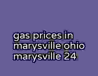 gas prices in marysville ohio marysville 24