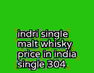 indri single malt whisky price in india single 304