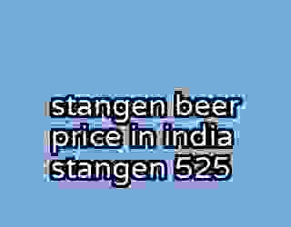 stangen beer price in india stangen 525