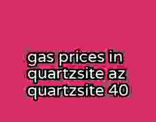 gas prices in quartzsite az quartzsite 40