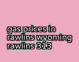 gas prices in rawlins wyoming rawlins 313