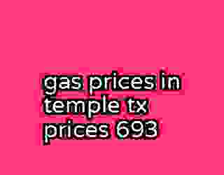 gas prices in temple tx prices 693