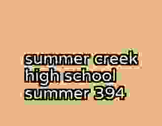 summer creek high school summer 394