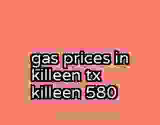 gas prices in killeen tx killeen 580