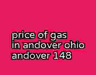 price of gas in andover ohio andover 148