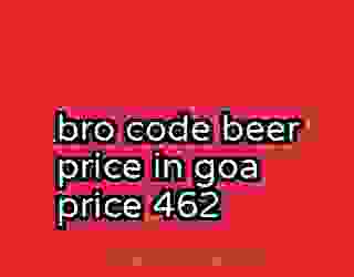 bro code beer price in goa price 462