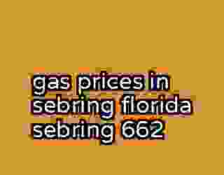 gas prices in sebring florida sebring 662