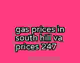 gas prices in south hill va prices 247
