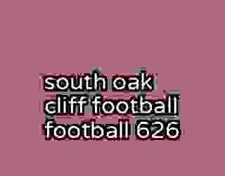 south oak cliff football football 626
