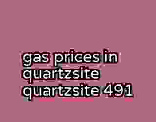 gas prices in quartzsite quartzsite 491