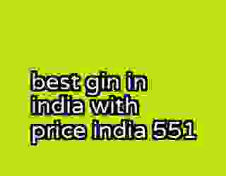 best gin in india with price india 551
