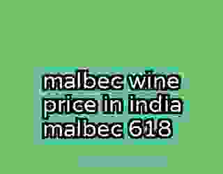 malbec wine price in india malbec 618