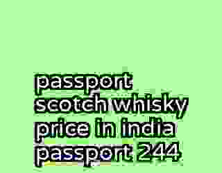 passport scotch whisky price in india passport 244