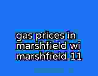 gas prices in marshfield wi marshfield 11