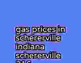 gas prices in schererville indiana schererville 216