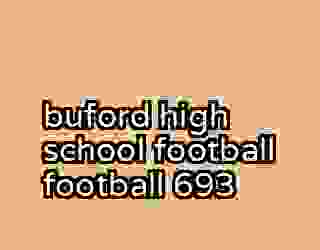 buford high school football football 693