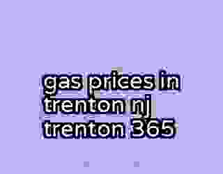 gas prices in trenton nj trenton 365