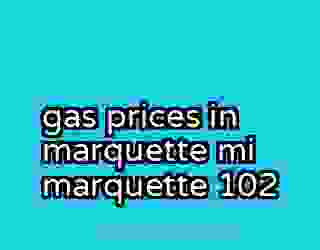 gas prices in marquette mi marquette 102