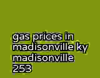 gas prices in madisonville ky madisonville 253