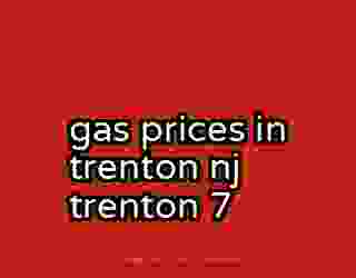 gas prices in trenton nj trenton 7
